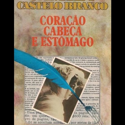 Coração, Cabeça e Estômago | de Camilo Castelo Branco