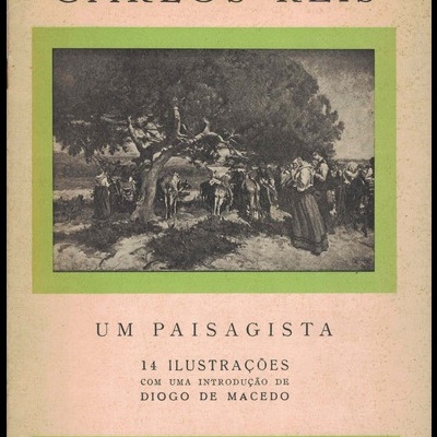 Carlos Reis - Um Paisagista | de Diogo de Macedo