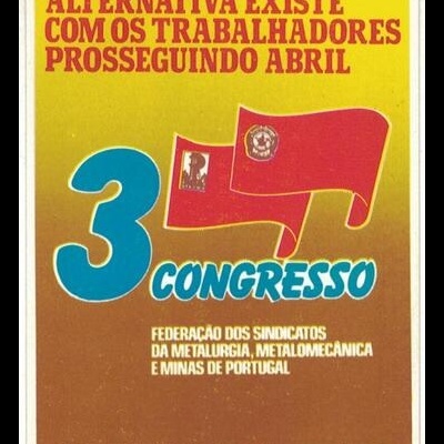 Autocolante - 3.º Congresso  Federação dos Sindicatos da Metalurgia, Metalomecânica e Minas de Portugal (25, 26 e 27 Maio 1984)