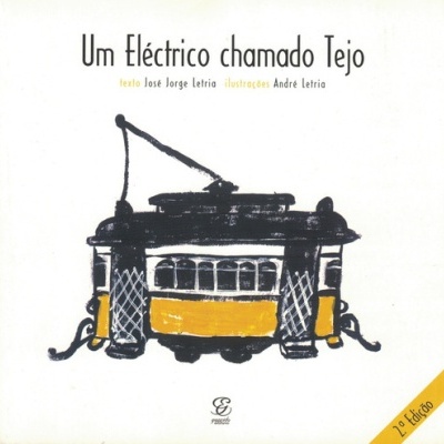 Um Eléctrico Chamado Tejo | de José Jorge Letria