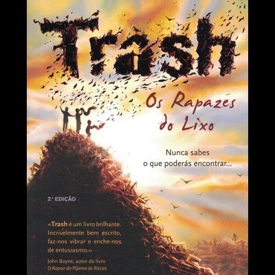 Trash - Os Rapazes do Lixo | de Andy Mulligan