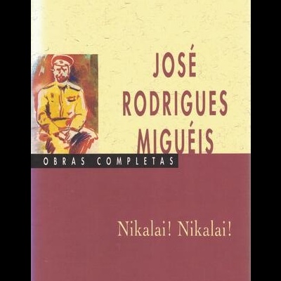 Nikalai! Nikalai! | de José Rodrigues Miguéis