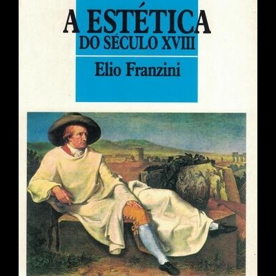 A Estética do Século XVIII | de Elio Franzini