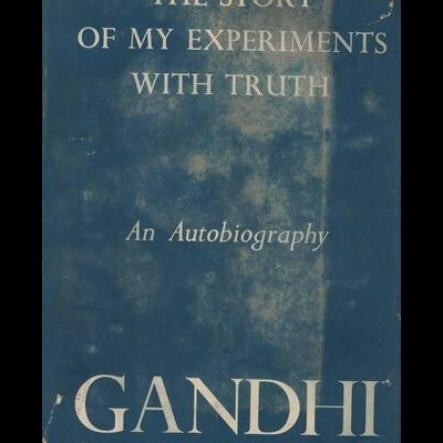 Gandhi. An Autobiography