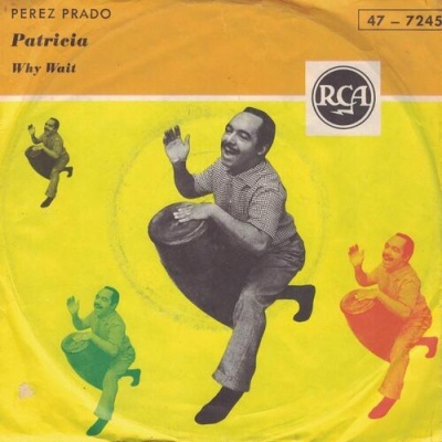 Perez Prado | Patricia [Single]