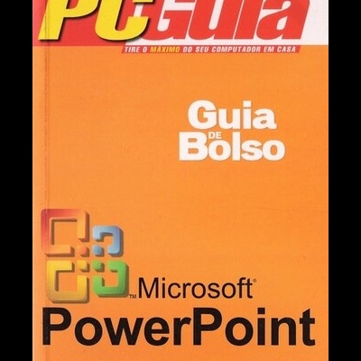 Guia de Bolso para Microsoft Office Volume 3: PowerPoint