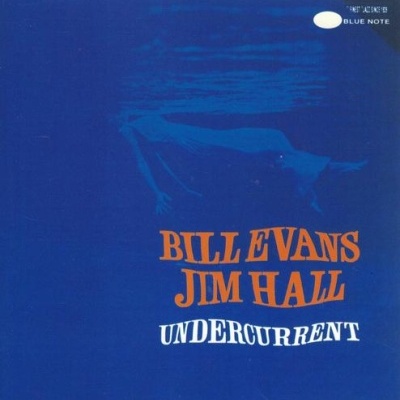 Bill Evans & Jim Hall | Undercurrent [CD]