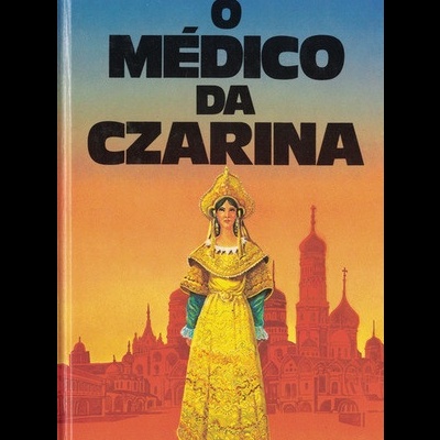 O Médico da Czarina | de Konsalik
