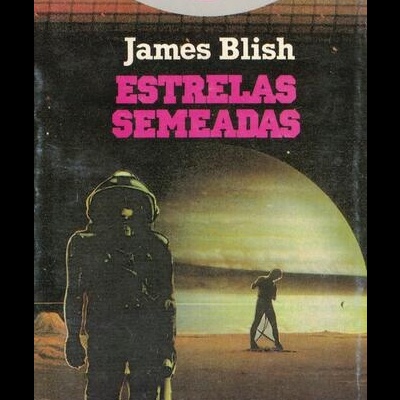 Estrelas Semeadas | de James Blish