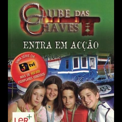 O Clube das Chaves Entra em Acção | de Maria Teresa Maia Gonzalez e Maria do Rosário Pedreira