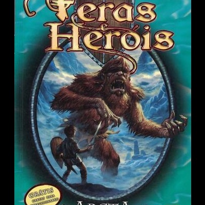 Feras e Heróis: Arcta - O Gigante da Montanha | de Adam Blade