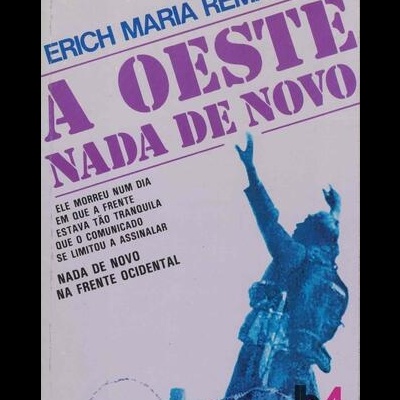 A Oeste Nada de Novo | de Erich Maria Remarque