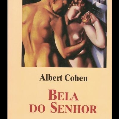 Bela do Senhor | de Albert Cohen
