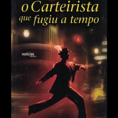 O Carteirista Que Fugiu a Tempo | de Francisco Moita Flores