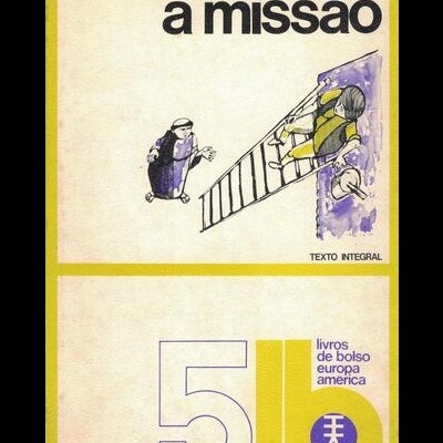 A Missão | de Ferreira de Castro