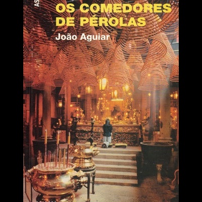 Os Comedores de Pérolas | de João Aguiar