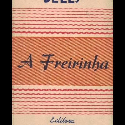 A Freirinha | de Delly