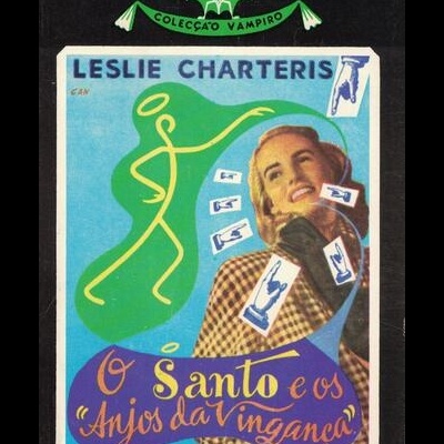 O Santo e os Anjos da Vingança | de Leslie Charteris