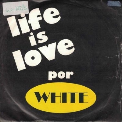 White | Life is Love [Single]