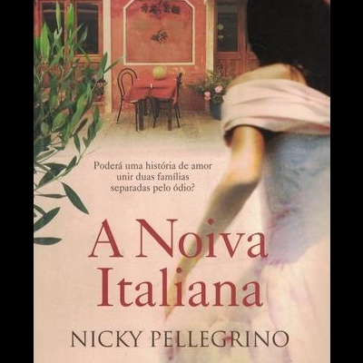 A Noiva Italiana | de Nicky Pellegrino