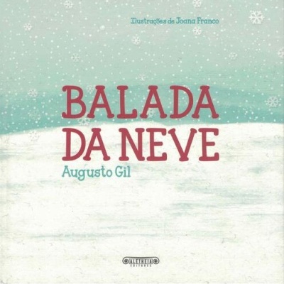 Balada da Neve | de Augusto Gil