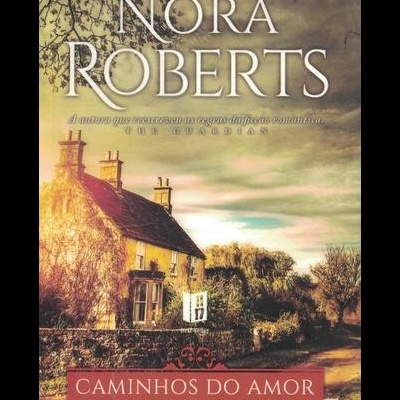 Caminhos do Amor | de Nora Roberts