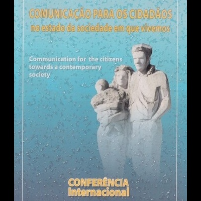 Comunicação para os Cidadãos no Estado da Sociedade em que Vivemos