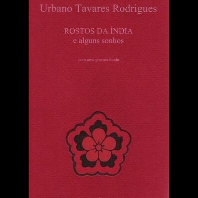 Rostos da Índia e Alguns Sonhos | de Urbano Tavares Rodrigues