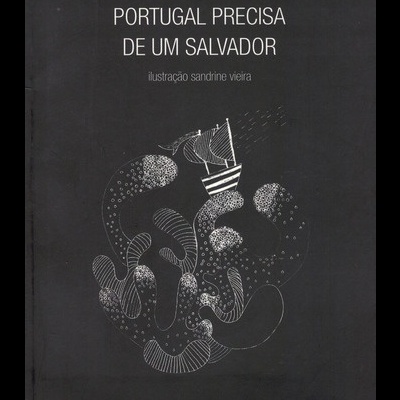 Portugal Precisa de um Salvador | de Joaquim Santos