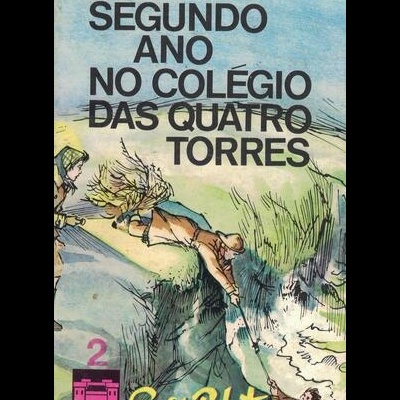 O Segundo Ano no Colégio das Quatro Torres | de Enid Blyton