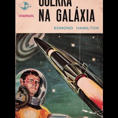 Guerra na Galáxia | de Edmond Hamilton