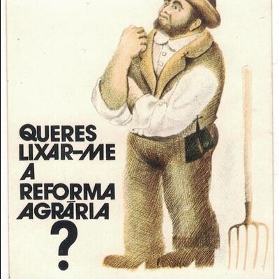Autocolante - Queres Lixar-me a Reforma Agrária? - União Cooperativa Seara Vermelha