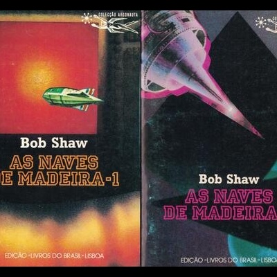 As Naves de Madeira [2 Volumes] | de Bob Shaw