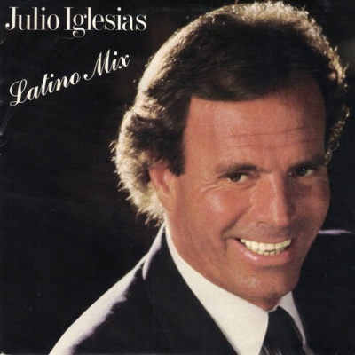 Julio Iglesias | Latino Mix [Single]