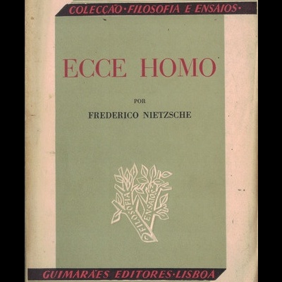 Ecce Homo | de Frederico Nietzsche