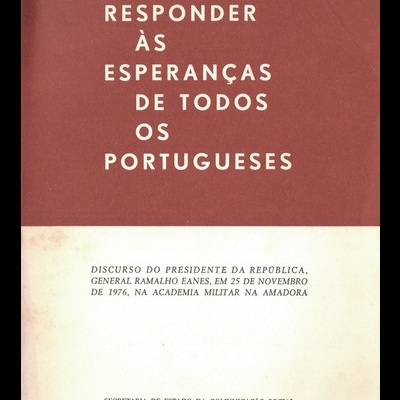 Responder às Esperanças de Todos os Portugueses | de Ramalho Eanes