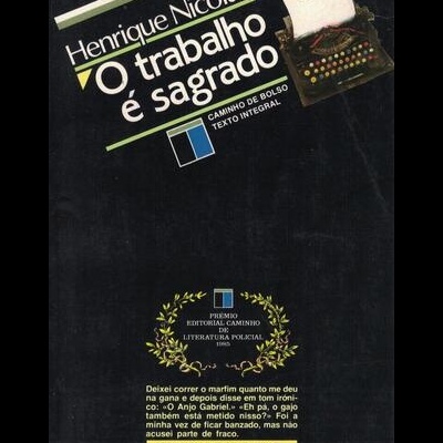 O Trabalho é Sagrado | de Henrique Nicolau
