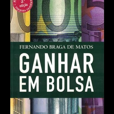 Ganhar em Bolsa | de Fernando Braga de Matos