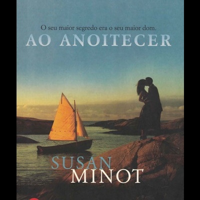 Ao Anoitecer | de Susan Minot