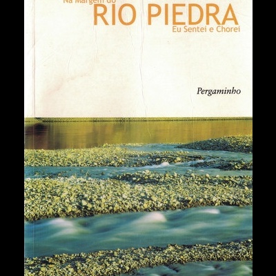 Na Margem do Rio Piedra Eu Sentei e Chorei | de Paulo Coelho