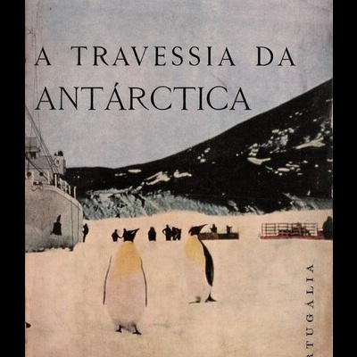 A Travessia da Antárctica | de Vivian Fuchs e Edmund Hillary