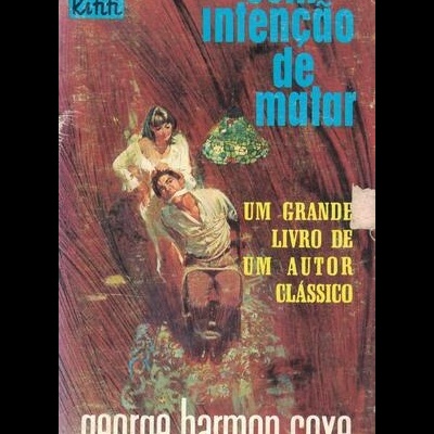 Com Intenção de Matar | de George Harmon Coxe