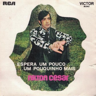 Nilton César | Espera um Pouco... ...Um Pouquinho Mais [EP]
