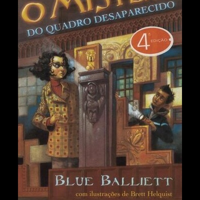 O Mistério do Quadro Desaparecido | de Blue Balliett