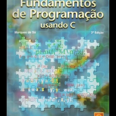 Fundamentos de Programação usando C | de Marques de Sá