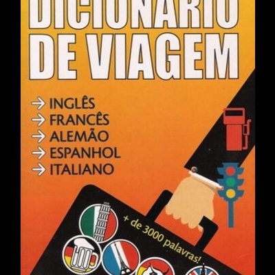 Dicionário de Viagem - Em Viagem Pelo Mundo
