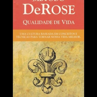Método DeRose - Qualidade de Vida | de DeRose