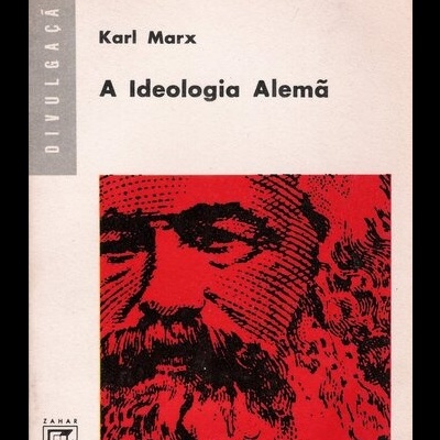 A Ideologia Alemã | de Karl Marx e Friedrich Engels