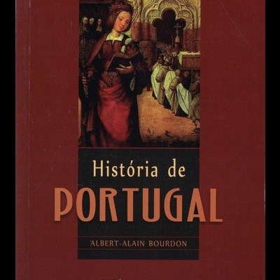 História de Portugal | de Albert-Alain Bourdon
