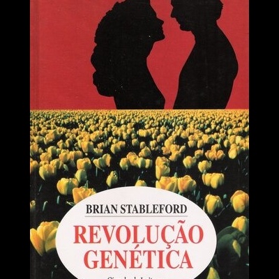 Revolução Genética | de Brian Stableford